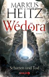Markus Heitz: Wedora - Schatten und Tod